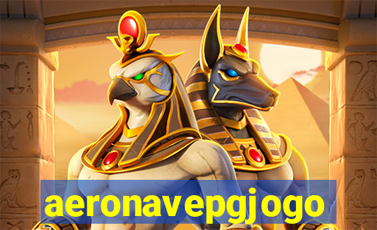 aeronavepgjogo