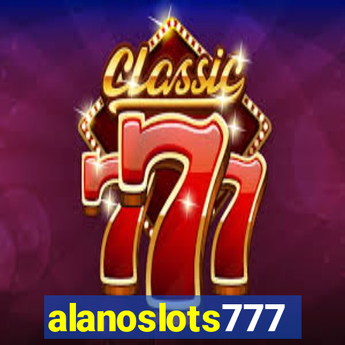 alanoslots777