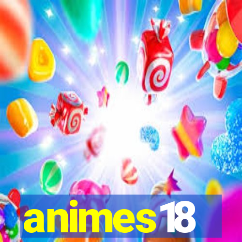 animes18