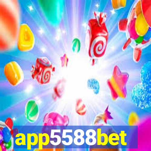 app5588bet