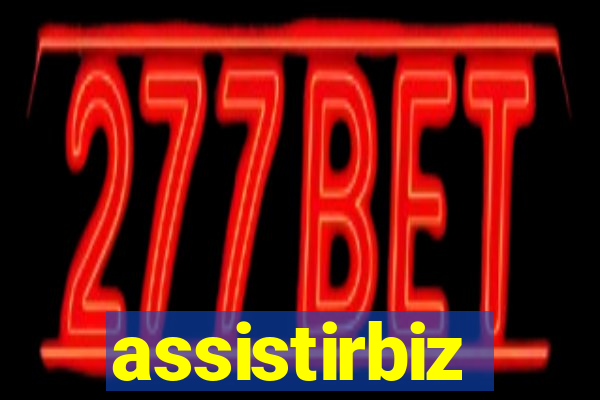 assistirbiz