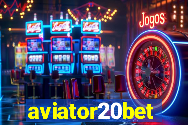 aviator20bet