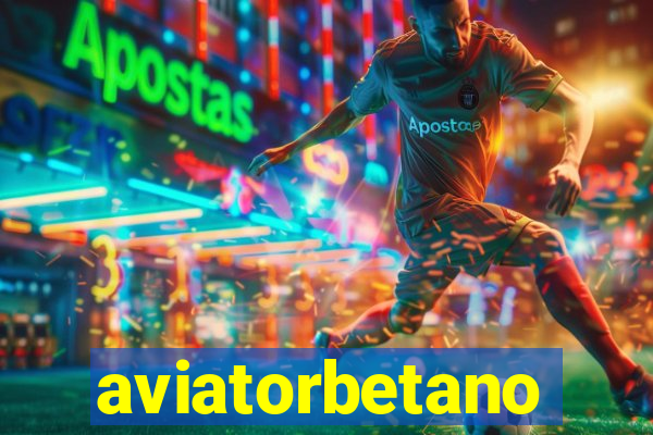 aviatorbetano