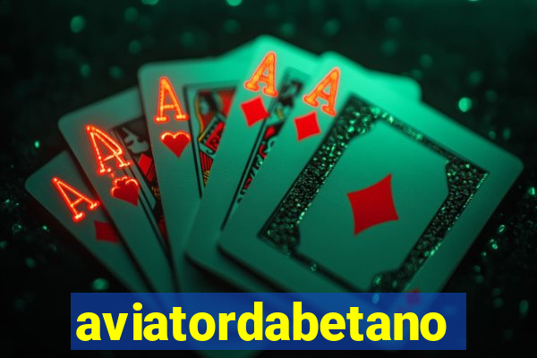 aviatordabetano