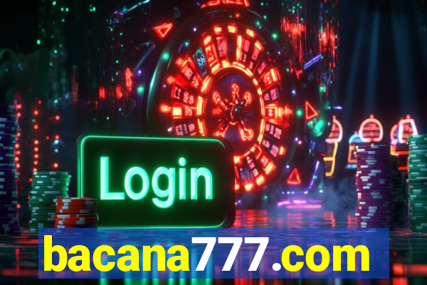 bacana777.com