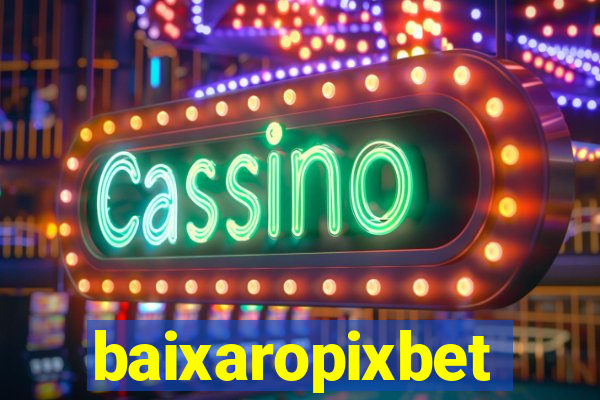 baixaropixbet