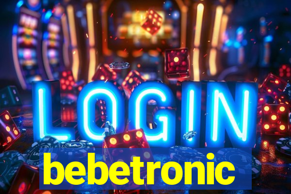 bebetronic