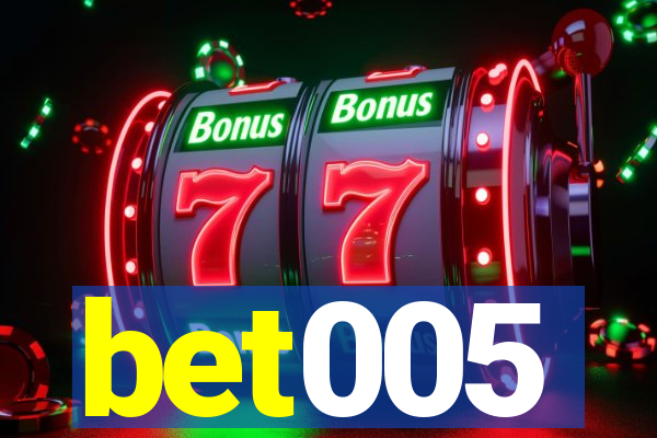 bet005