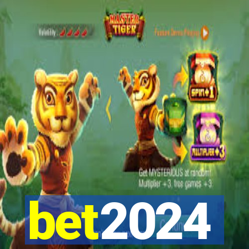 bet2024