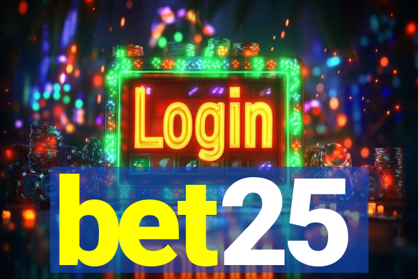 bet25