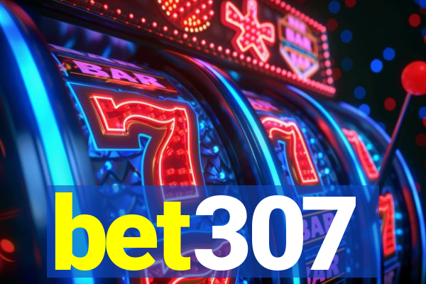 bet307