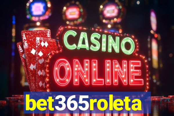 bet365roleta