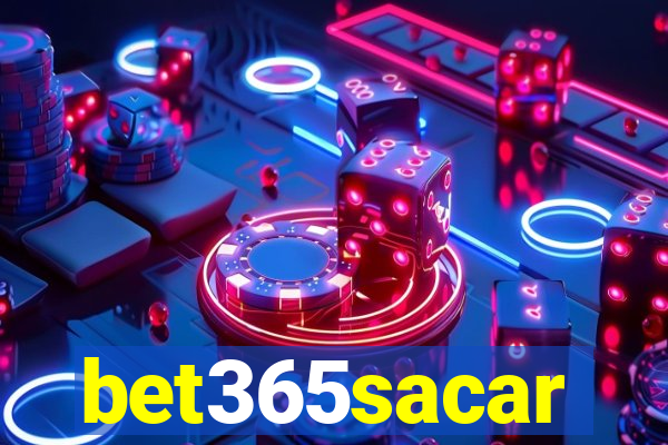 bet365sacar