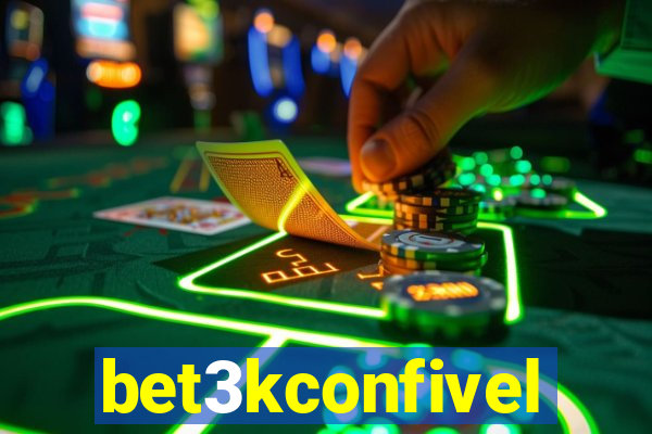 bet3kconfivel