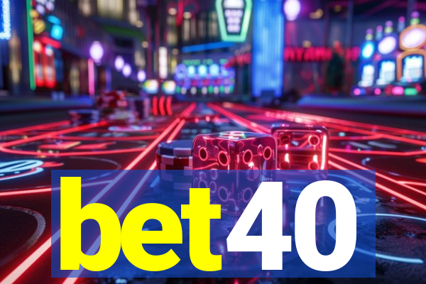 bet40