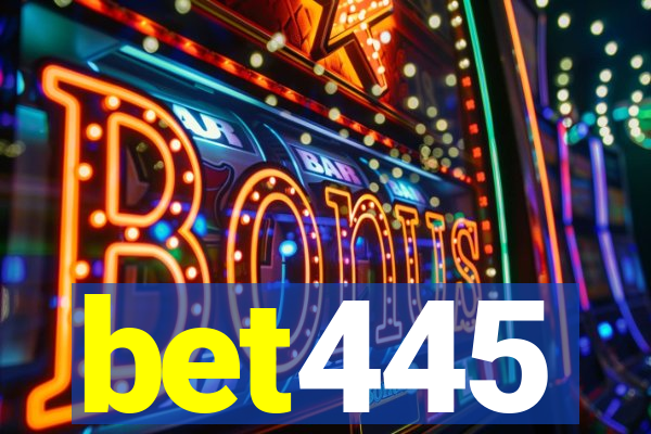 bet445