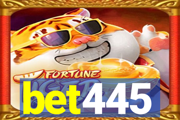 bet445