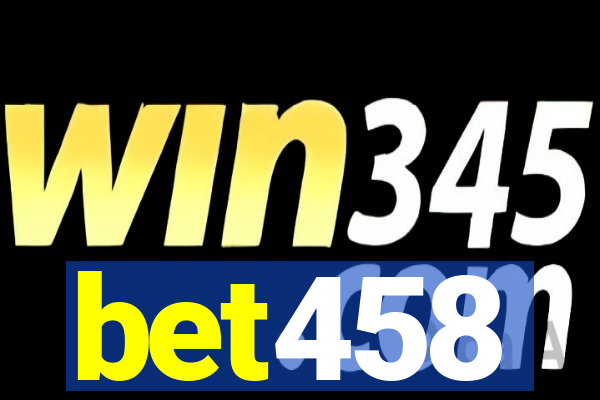 bet458