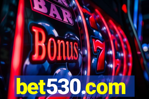 bet530.com