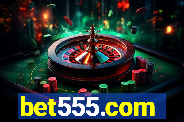 bet555.com