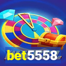 bet5558