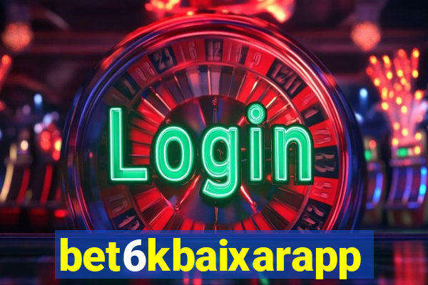 bet6kbaixarapp