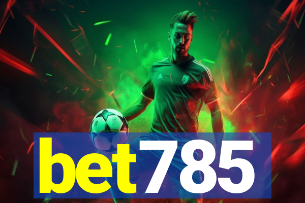 bet785