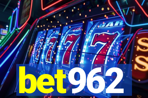 bet962