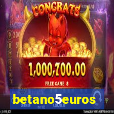 betano5euros