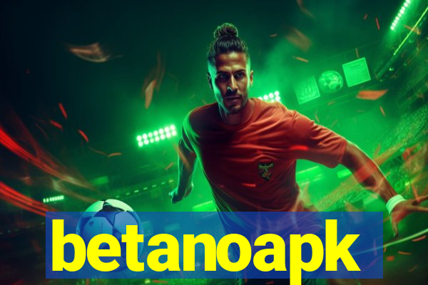 betanoapk