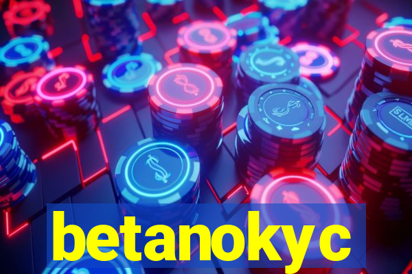 betanokyc