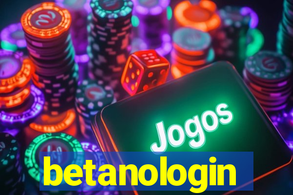 betanologin