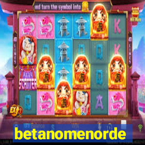 betanomenorde