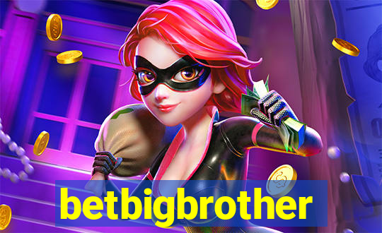 betbigbrother