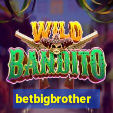 betbigbrother