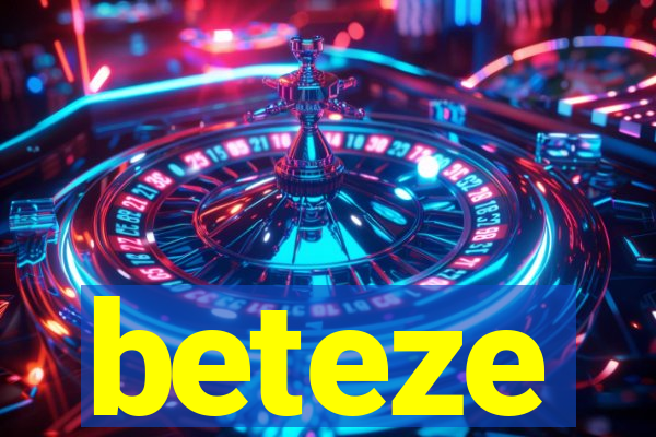 beteze