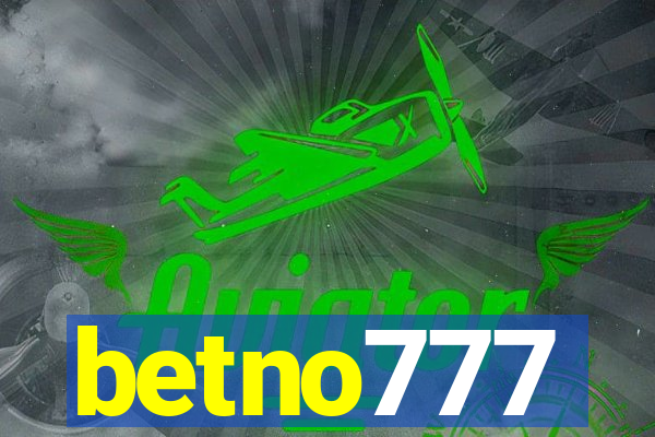 betno777