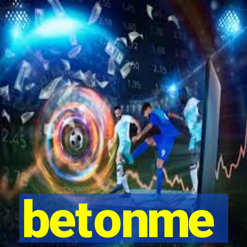 betonme