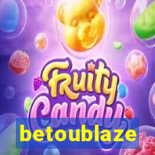 betoublaze