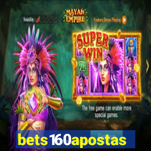 bets160apostas