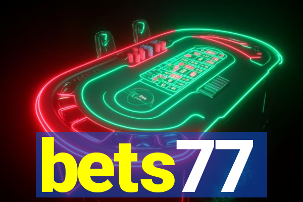 bets77