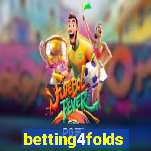 betting4folds