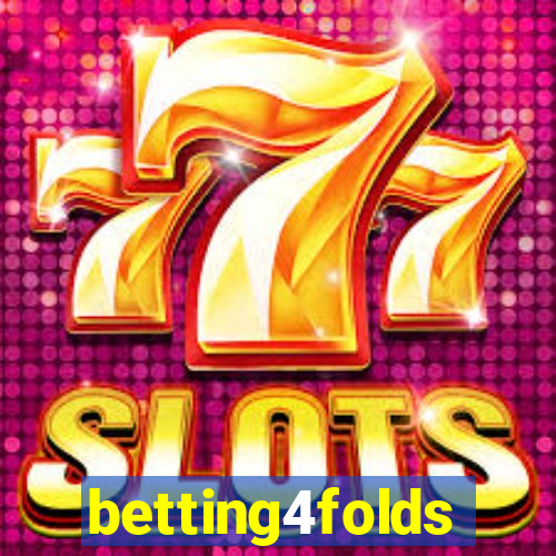 betting4folds