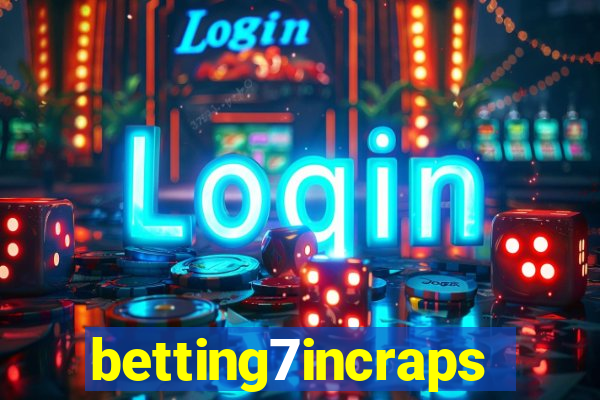 betting7incraps