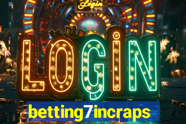 betting7incraps