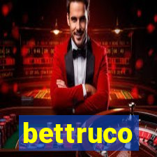 bettruco