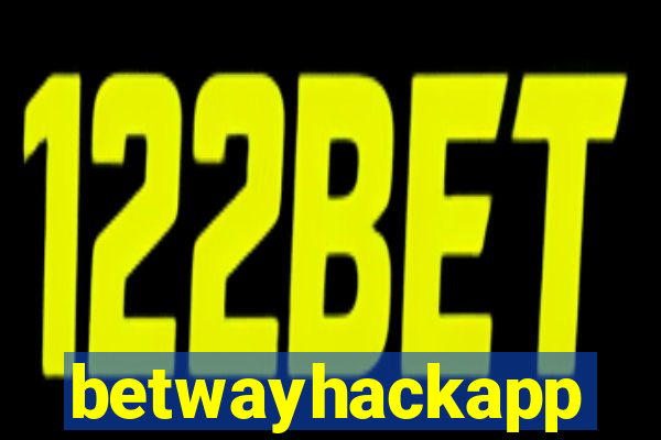 betwayhackapp