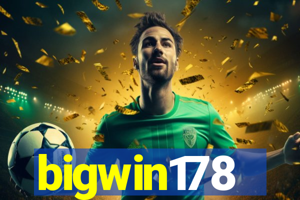 bigwin178