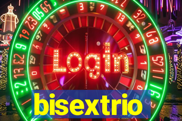 bisextrio