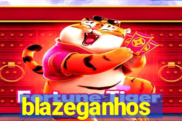 blazeganhos